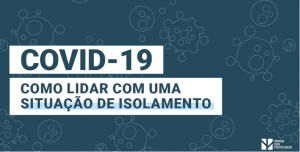 COVID-19, Como lidar com uma situação de isolamento